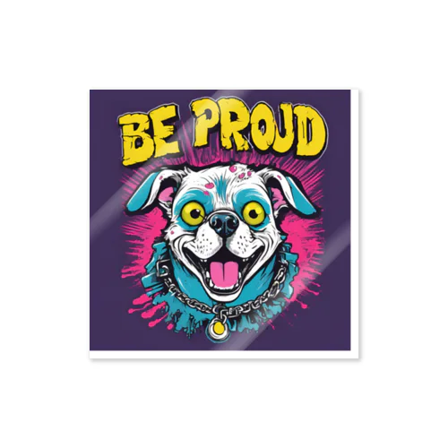 Be proudわんちゃんバンドT Sticker