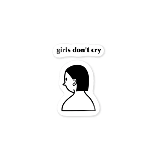 girls don't cry ステッカー