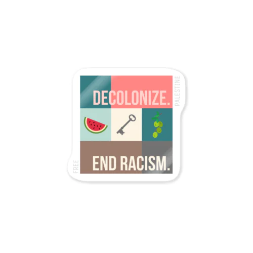 Decolonize. End Racism.（植民地主義と人種差別を終わらせよう） Sticker