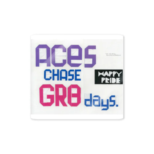 ACES chase GR8 days. Sticker