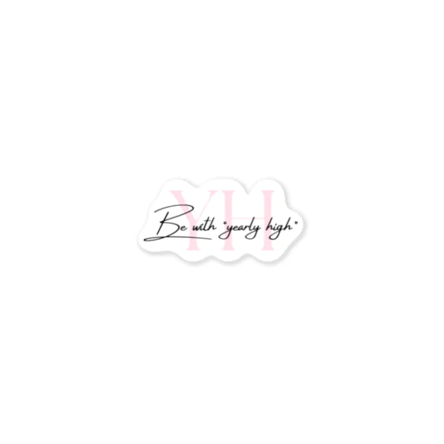 Be with "yearly high" Sticker