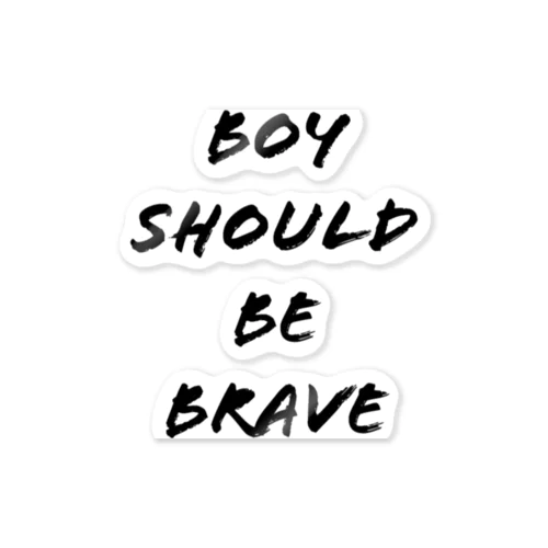 boy should be brave(brush) Sticker