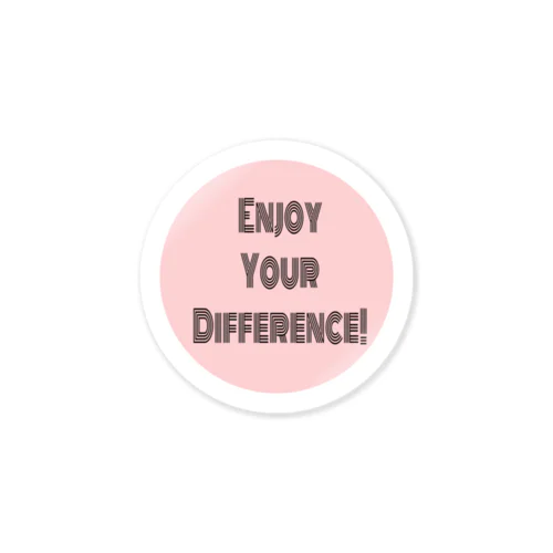 Enjoy Your Difference! ステッカー