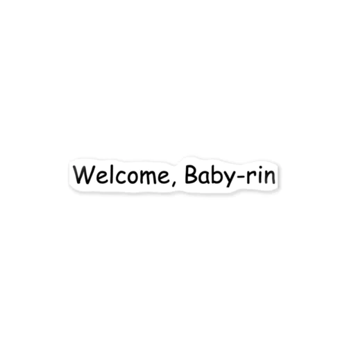 Welcome Baby-rin(Black-font) Sticker