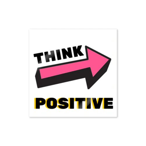 THINK POSITIVE！ Sticker