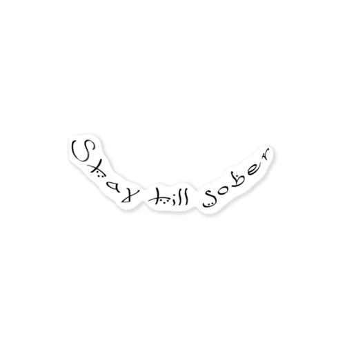 Stay till sober logo sticker  ステッカー