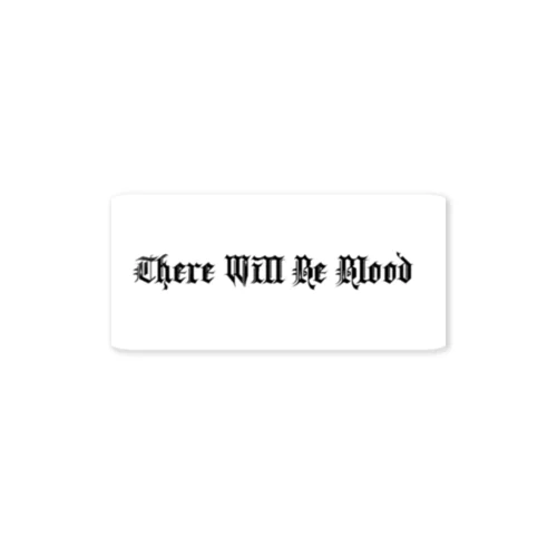 There Will Be Blood Sticker