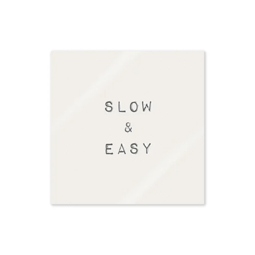 slow & easy ステッカー