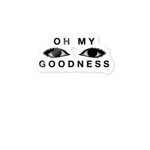 OH MY GOODNESS Sticker