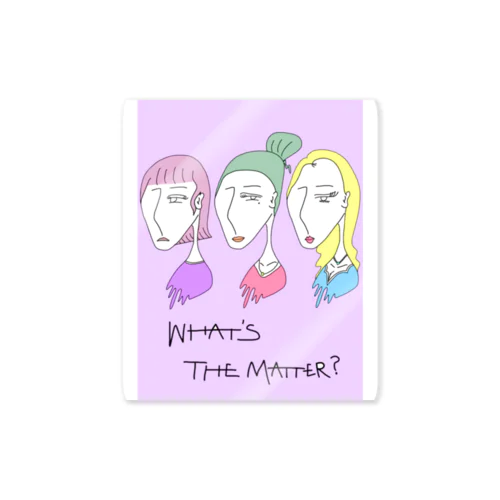 what's the matter? Sticker