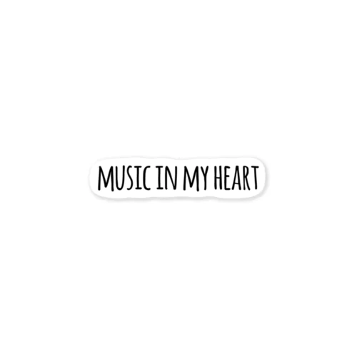 MUSIC IN MY HEART Sticker