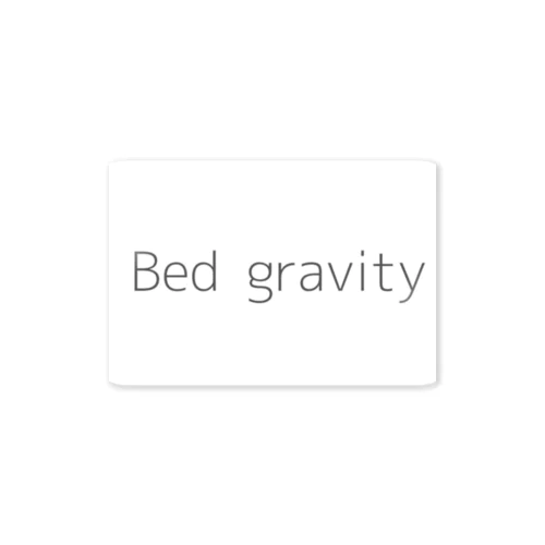 Bed gravity Sticker