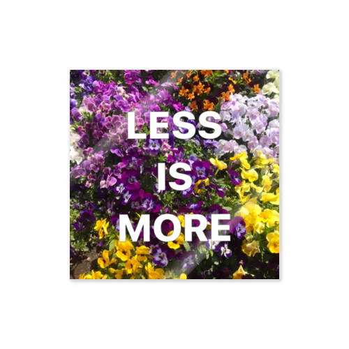 【LESS IS MORE】 sticker ステッカー