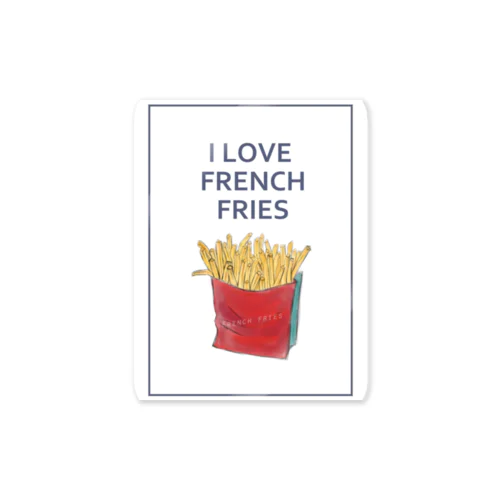 I LOVE FRENCH FRIES Sticker