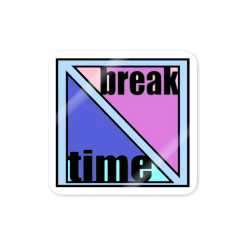 breaktime Sticker