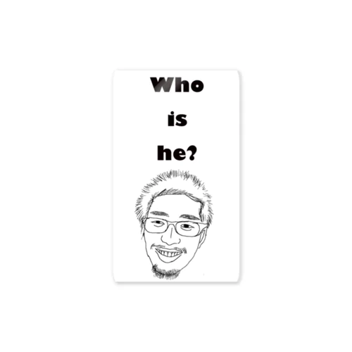 Who is he? ステッカー