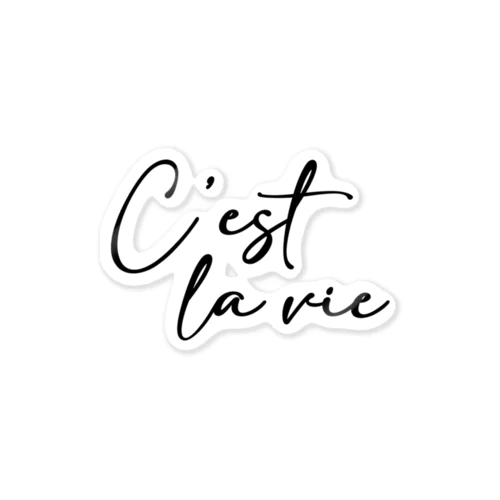 C'est la vie (黒文字) Sticker