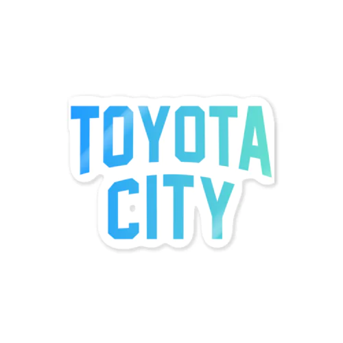 豊田市 TOYOTA CITY Sticker