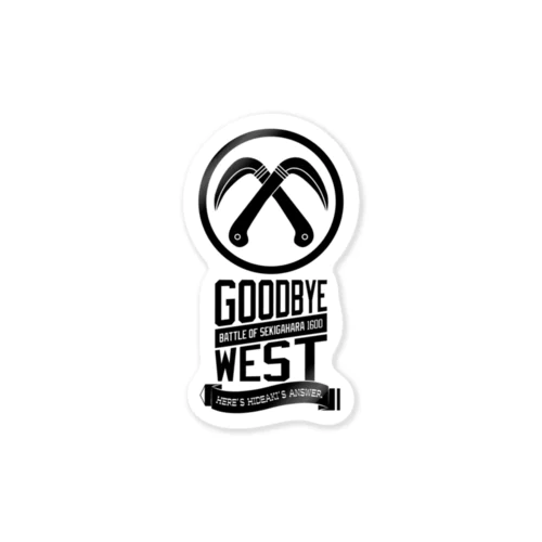 関ヶ原 1600 GOODBYE WEST Sticker