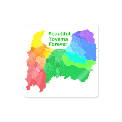 Beautiful Toyama forever Sticker