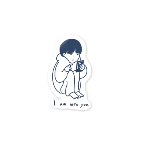 「I am into you.」  Sticker