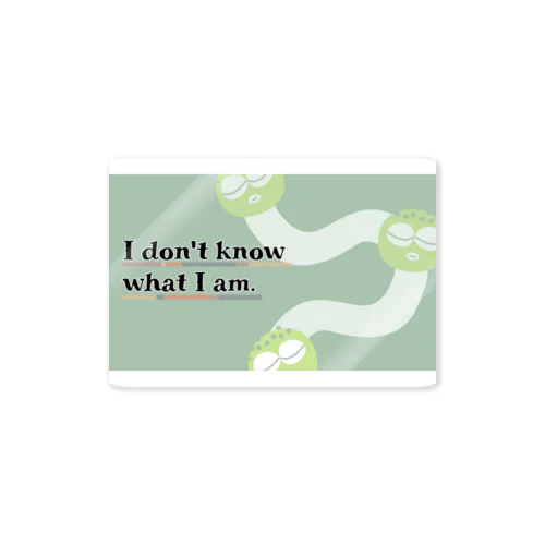 I don't know what I am Sticker
