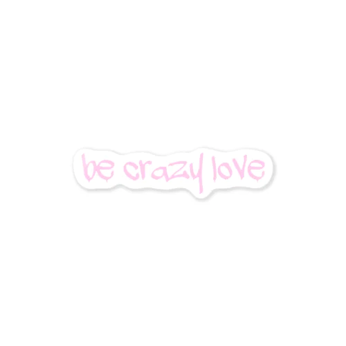 be crazy love ステッカー