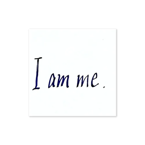 I am me. Sticker