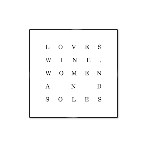 Loves wine, women and soles (black) ステッカー