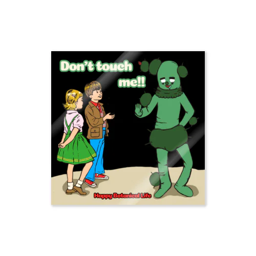Don't touch me Sticker