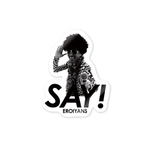 SAY! Sticker