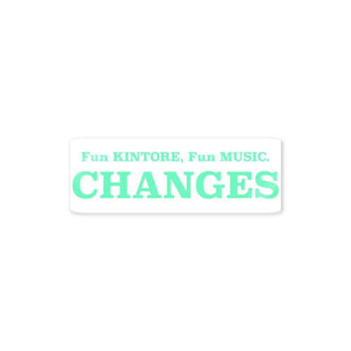 KINTORE×MUSIC CHANGES Sticker
