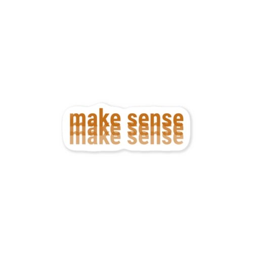 make sense Sticker