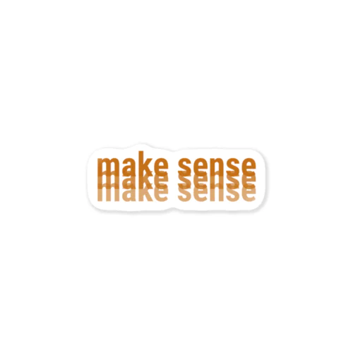 make sense Sticker