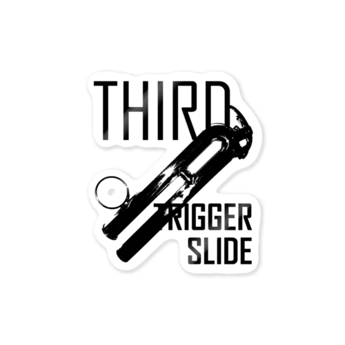 THIRD -TRIGGER&SLIDE- ステッカー