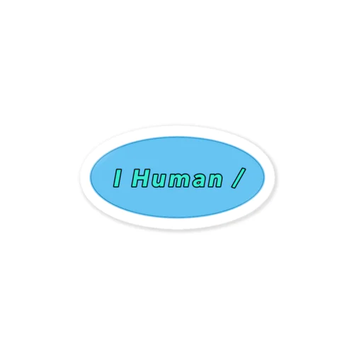 【I Human / - 2021SS/01】 Sticker