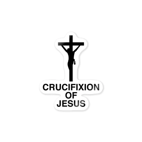 CRUCIFIXION OF JESUS-キリストの磔刑- ステッカー