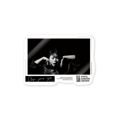 「close your eyes」 Sticker