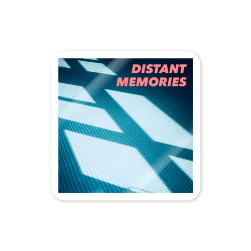 DISTANT MEMORIES  ステッカー