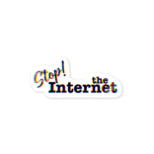 Stop the Internet Sticker