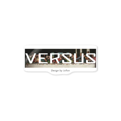 VERSUS The Last Supper Sticker