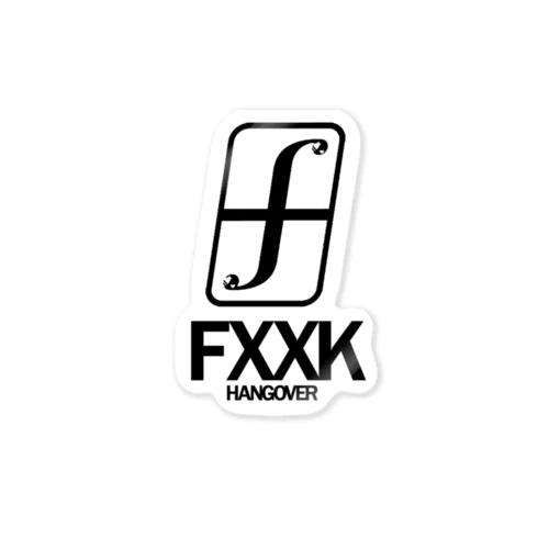 Fxxk Hangover!! Sticker