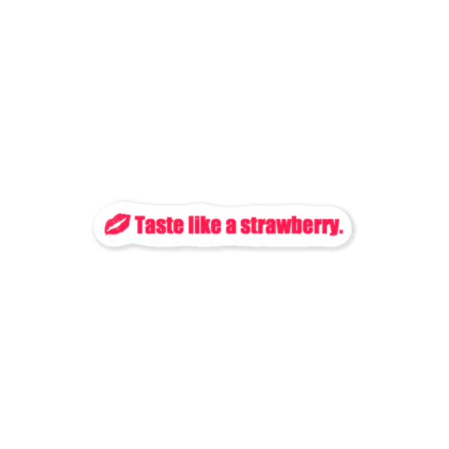 Taste like a strawberry. ステッカー