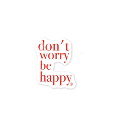 don't worry be happy♡ ステッカー