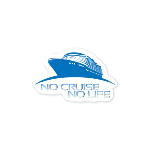 NO CRUISE NO LIFE!! ステッカー