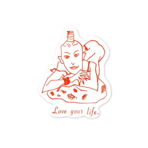 Love your life. Sticker