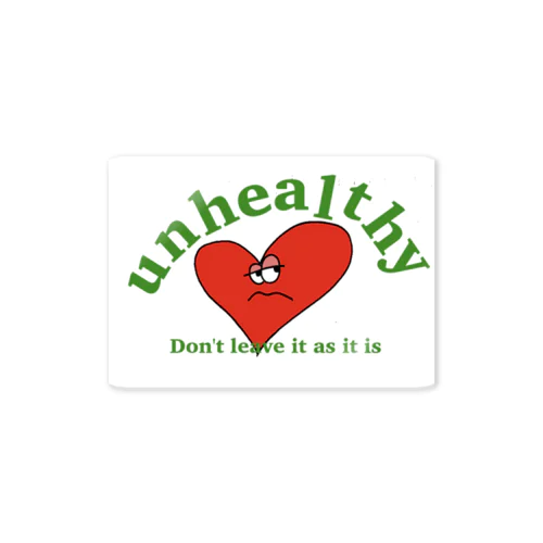 unhealthy Sticker