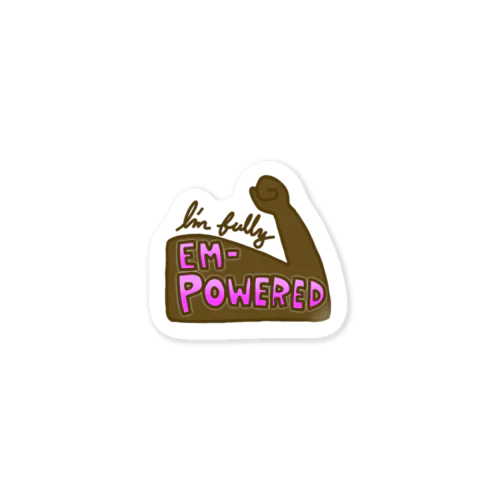 I’m fully empowered Sticker