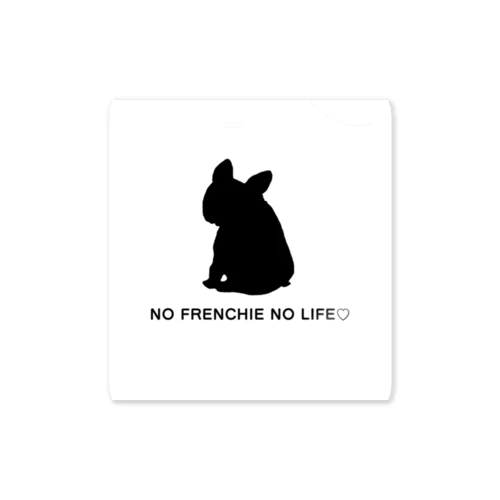 NO FRENCHIE NO LIFE♡モノクロ ステッカー