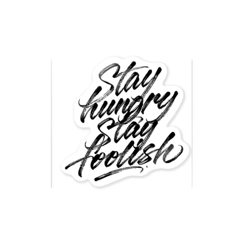 STAY HUNGRY, STAY FOOLISH Sticker